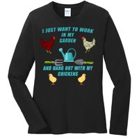 Work In My Garden Hang Out With My Chickens Ladies Long Sleeve Shirt