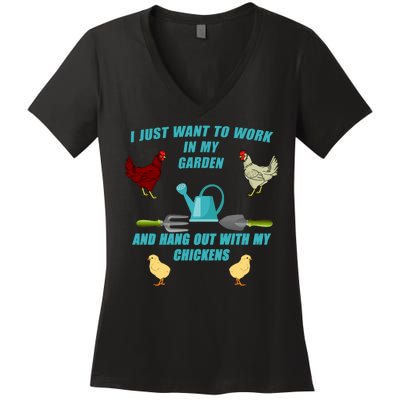 Work In My Garden Hang Out With My Chickens Women's V-Neck T-Shirt