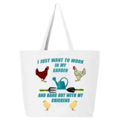 Work In My Garden Hang Out With My Chickens 25L Jumbo Tote