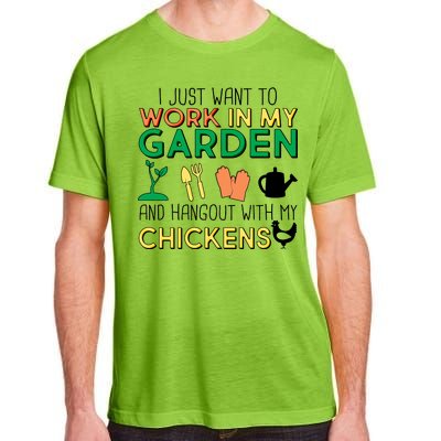 Work In My Garden Hangout With My Chickens Adult ChromaSoft Performance T-Shirt