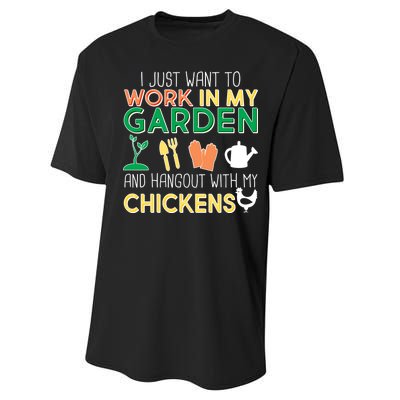 Work In My Garden Hangout With My Chickens Performance Sprint T-Shirt