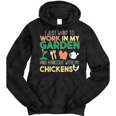 Work In My Garden Hangout With My Chickens Tie Dye Hoodie