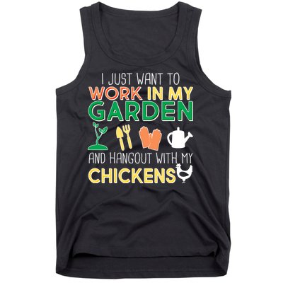 Work In My Garden Hangout With My Chickens Tank Top