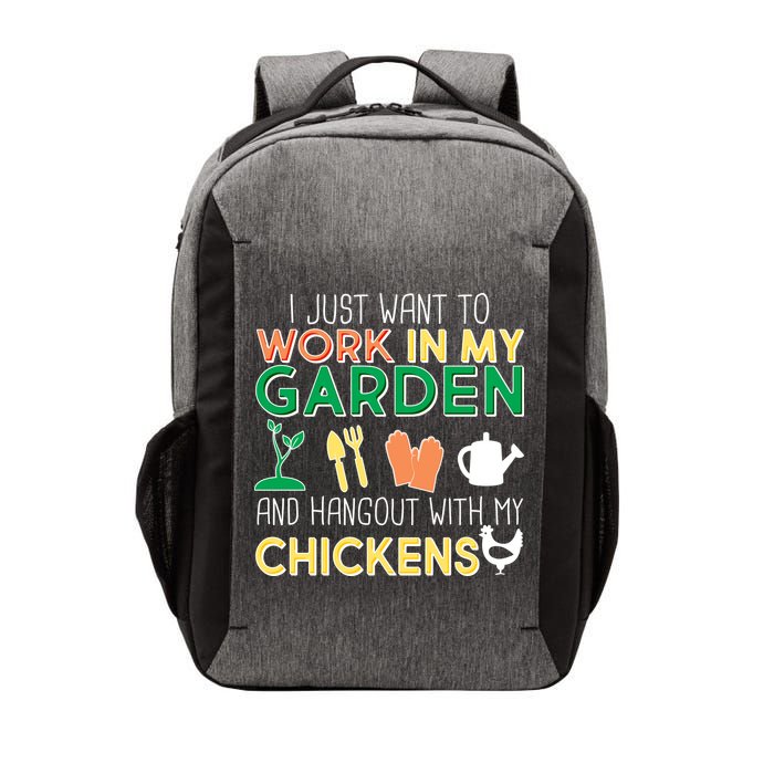 Work In My Garden Hangout With My Chickens Vector Backpack