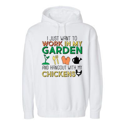 Work In My Garden Hangout With My Chickens Garment-Dyed Fleece Hoodie