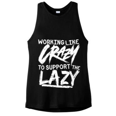 Working Like Crazy To Support The Lazy Ladies PosiCharge Tri-Blend Wicking Tank