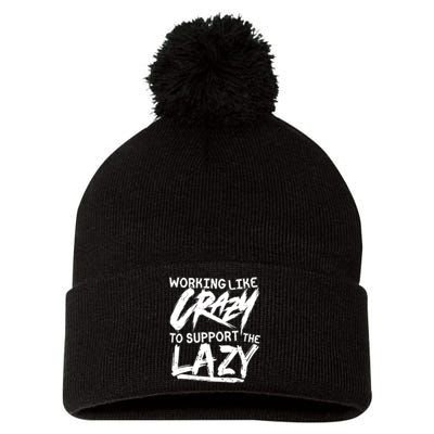 Working Like Crazy To Support The Lazy Pom Pom 12in Knit Beanie