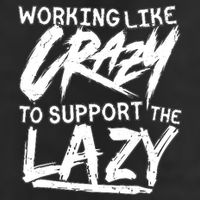 Working Like Crazy To Support The Lazy Trucker Hat