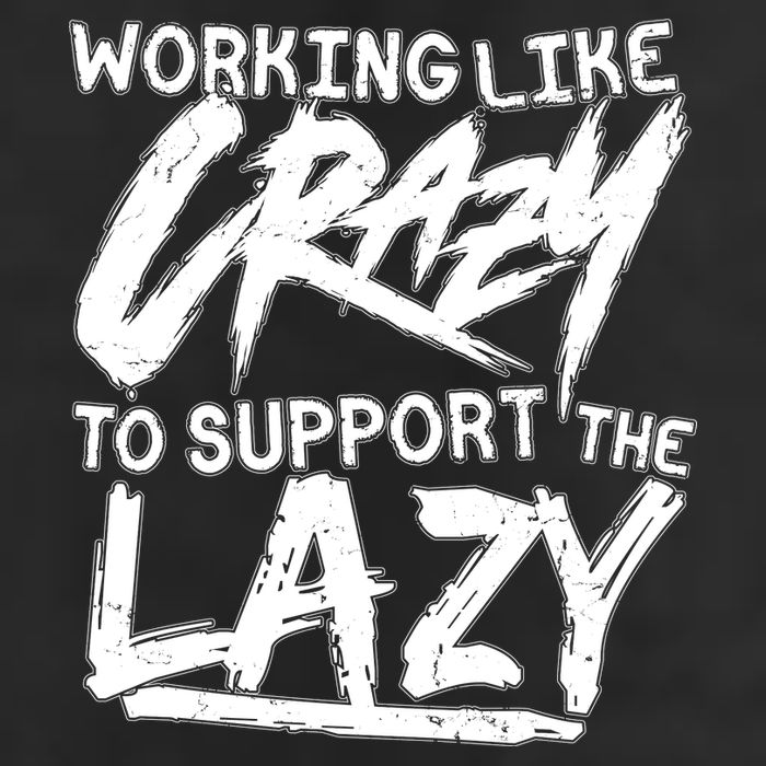 Working Like Crazy To Support The Lazy Trucker Hat