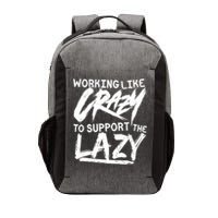 Working Like Crazy To Support The Lazy Vector Backpack