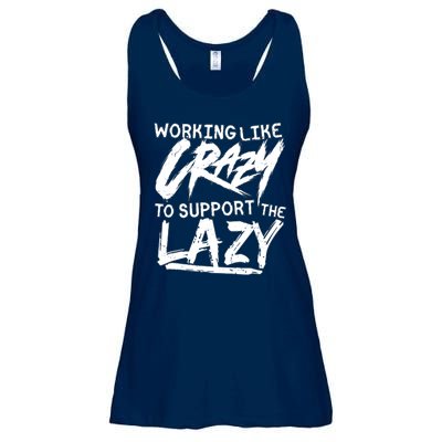 Working Like Crazy To Support The Lazy Ladies Essential Flowy Tank