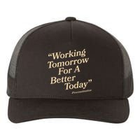 Working Tomorrow For A Better Today Procrastination Yupoong Adult 5-Panel Trucker Hat