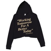Working Tomorrow For A Better Today Procrastination Crop Fleece Hoodie