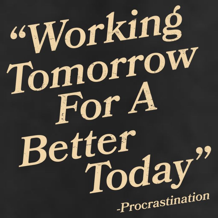 Working Tomorrow For A Better Today Procrastination 25L Jumbo Tote