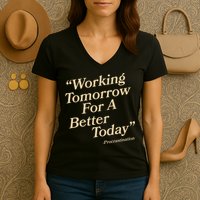 Working Tomorrow For A Better Today Procrastination Women's V-Neck T-Shirt