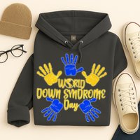 World Down Syndrome Day Hoodie