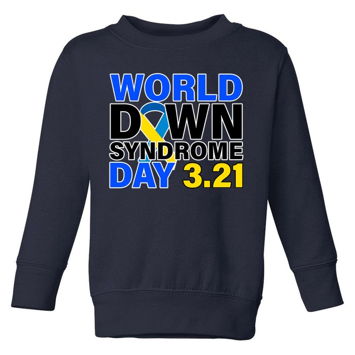 World Down Syndrome Day 3.12 Toddler Sweatshirt