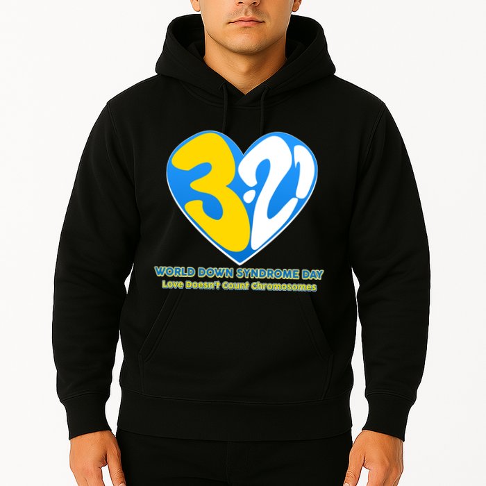 World Down Syndrome Day Love Doesn't Count Chromosomes Hoodie