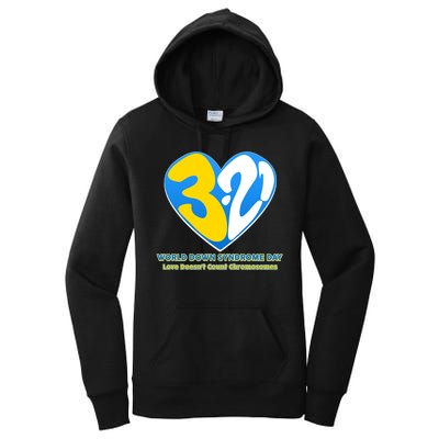 World Down Syndrome Day Love Doesn't Count Chromosomes Women's Pullover Hoodie