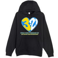 World Down Syndrome Day Love Doesn't Count Chromosomes Premium Pullover Hoodie