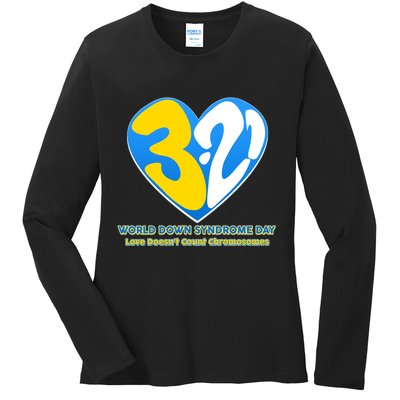 World Down Syndrome Day Love Doesn't Count Chromosomes Ladies Long Sleeve Shirt