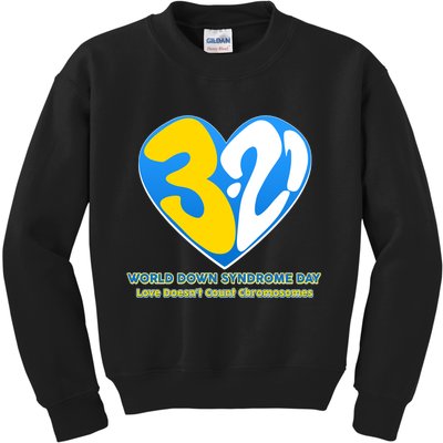 World Down Syndrome Day Love Doesn't Count Chromosomes Kids Sweatshirt