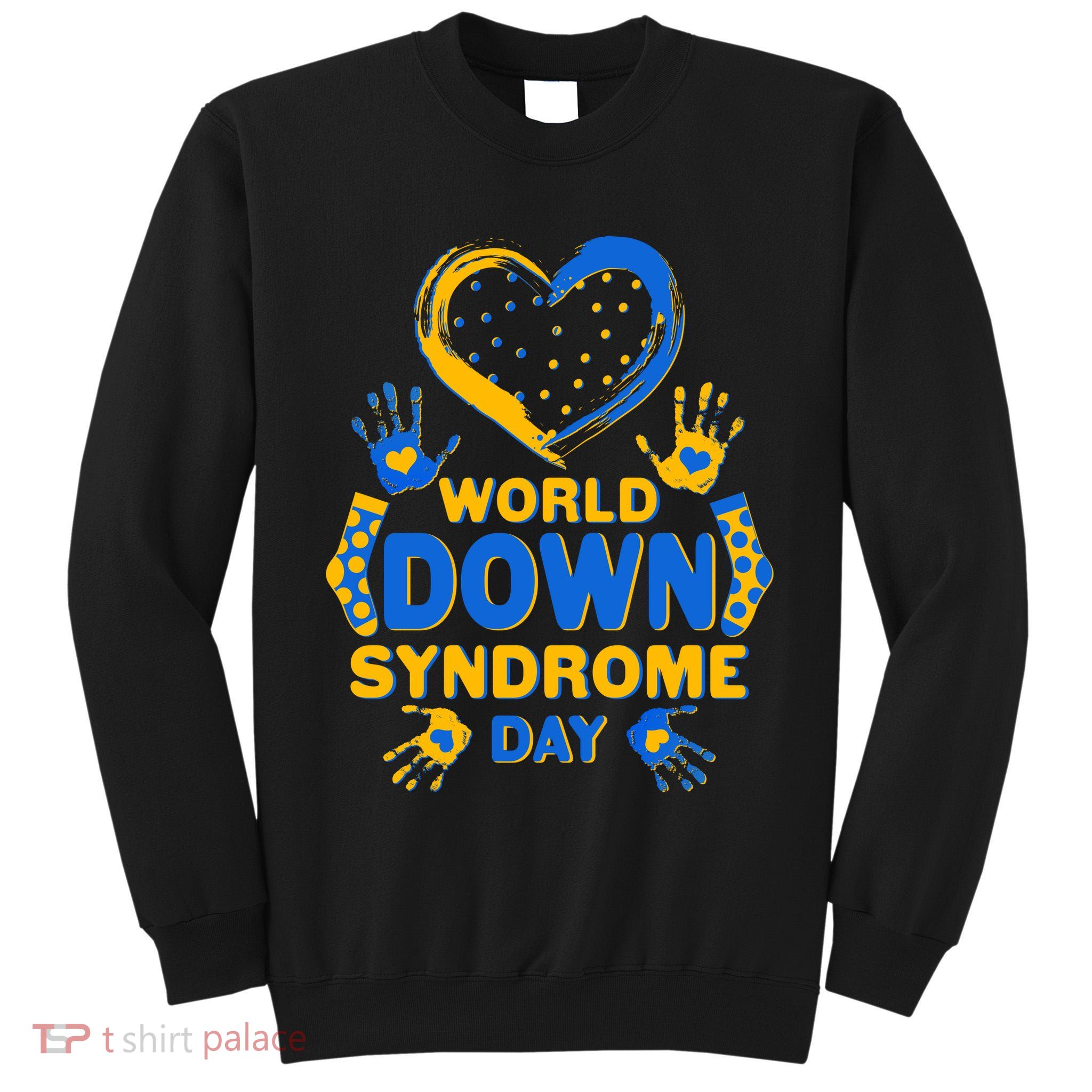 World Down Syndrome Day Painted Hands And Polka Dots  Tall Sweatshirt