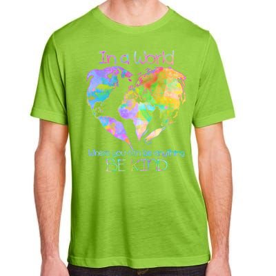 World Full Of Love Be Kind Adult ChromaSoft Performance T-Shirt