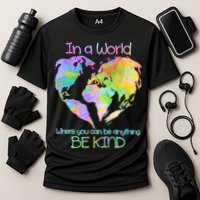 World Full Of Love Be Kind Cooling Performance Crew T-Shirt