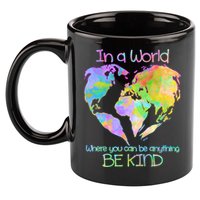 World Full Of Love Be Kind 11oz C Handle Ceramic Mug