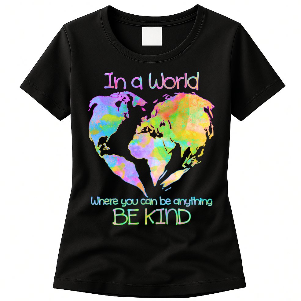 World Full Of Love Be Kind Womens T-Shirt