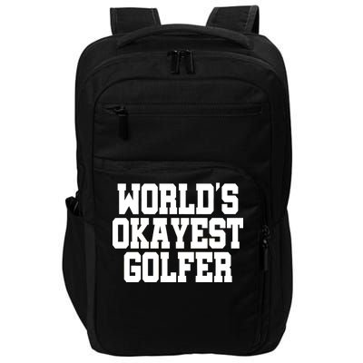 World Okayest Golfer Impact Tech Backpack