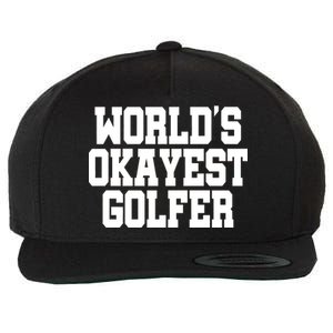 World Okayest Golfer Wool Snapback Cap