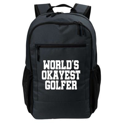 World Okayest Golfer Daily Commute Backpack