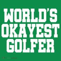 World Okayest Golfer Kids T-Shirt