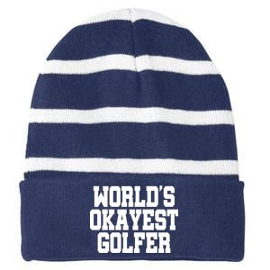 World Okayest Golfer Striped Beanie with Solid Band