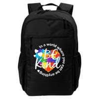 World Where You Can Be Anything Be Kind Autism Heart Backpack