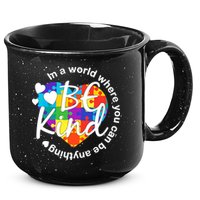 World Where You Can Be Anything Be Kind Autism Heart 15oz Campfire Ceramic Mug