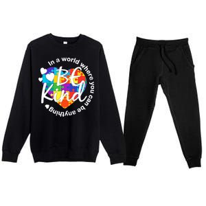 World Where You Can Be Anything Be Kind Autism Heart Premium Crewneck Sweatsuit Set