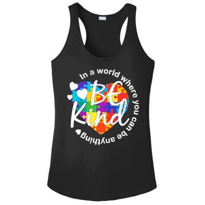 World Where You Can Be Anything Be Kind Autism Heart Ladies PosiCharge Competitor Racerback Tank