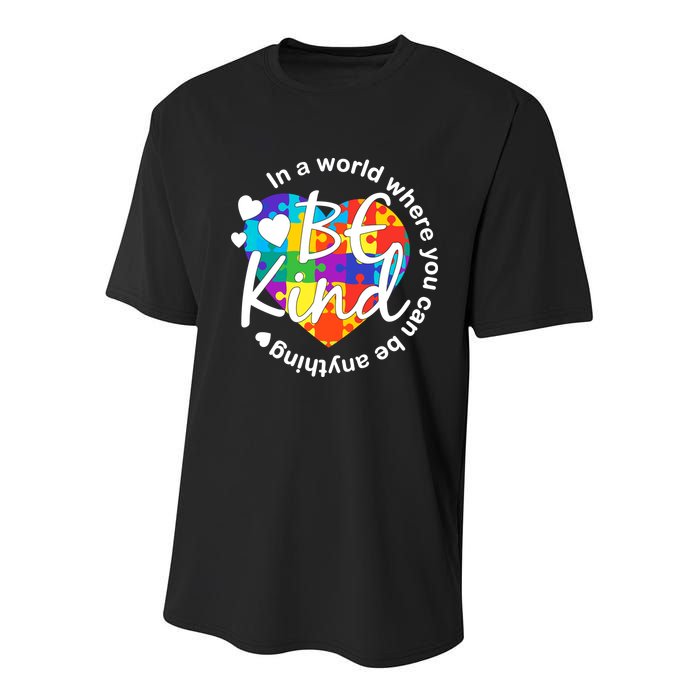 World Where You Can Be Anything Be Kind Autism Heart Youth Performance Sprint T-Shirt