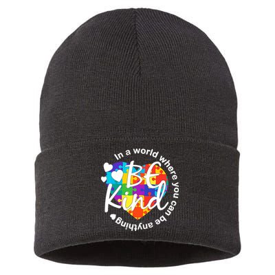World Where You Can Be Anything Be Kind Autism Heart Sustainable Knit Beanie