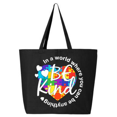 World Where You Can Be Anything Be Kind Autism Heart 25L Jumbo Tote