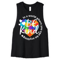 World Where You Can Be Anything Be Kind Autism Heart Women's Racerback Cropped Tank