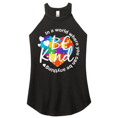 World Where You Can Be Anything Be Kind Autism Heart Women's Perfect Tri Rocker Tank