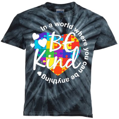 World Where You Can Be Anything Be Kind Autism Heart Kids Tie-Dye T-Shirt