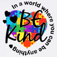 World Where You Can Be Anything Be Kind Autism Heart Garment-Dyed Sweatshirt