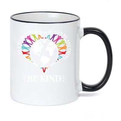 World Where You Can Be Anything Be Kind World Unity Day 11oz Black Color Changing Mug