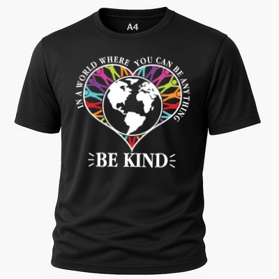 World Where You Can Be Anything Be Kind World Unity Day Cooling Performance Crew T-Shirt