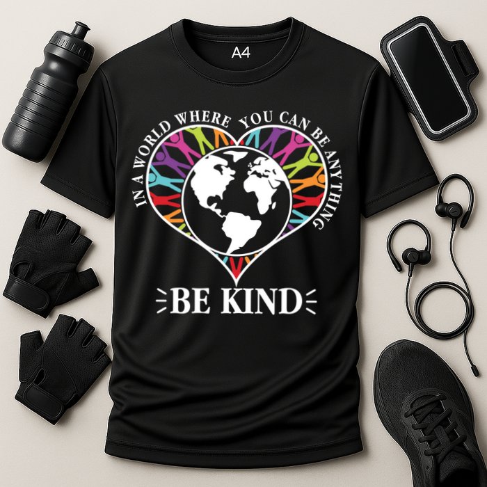 World Where You Can Be Anything Be Kind World Unity Day Performance Shirt